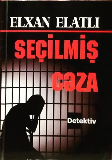Elxan Elatlı "Seçilmiş Cəza" PDF
