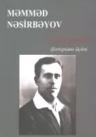 Məmməd Nəsirbəyov - Uşaq pyesləri: (fortepiano üçün) PDF