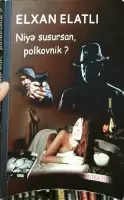 Elxan Elatlı "Niyə Susursan Polkovnik?" PDF