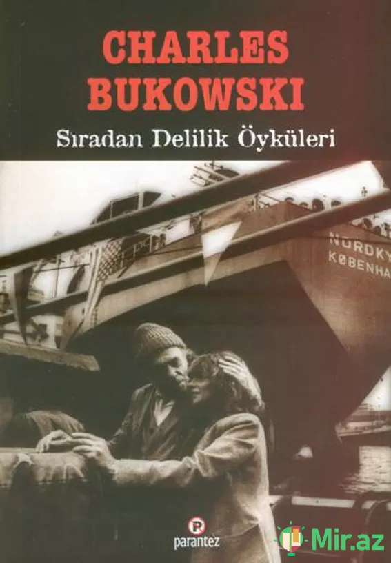 Charles Bukowski "Adi Dəlilik Hekayələri (Sıradan delilik öyküleri)" PDF