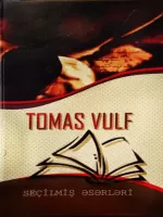 Tomas Vulf - Seçilmiş əsərləri PDF