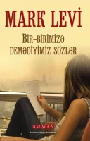 Mark Levi "Bir-birimizə Demədiyimiz Sözlər" PDF