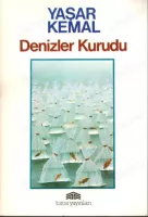 Yaşar Kemal "Denizler Kurudu" PDF
