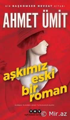 Ahmet Ümit "Aşkımız Eski Bir Roman" PDF