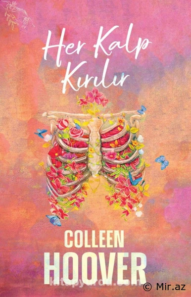 Colleen Hoover "Her Kalp Kırılır" PDF