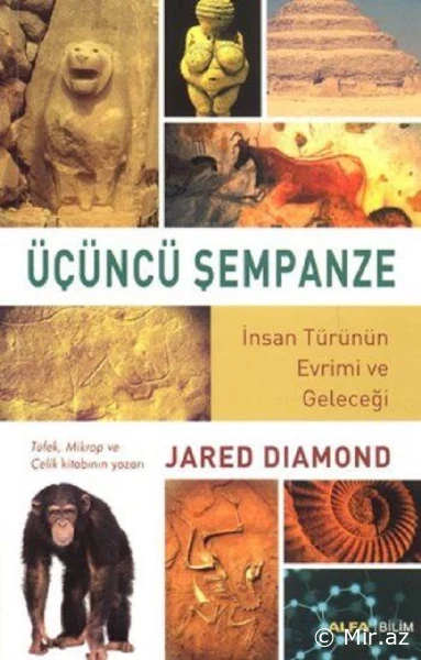 Jared Diamond “Üçüncü Şempanze (İnsan Türünün Evrimi ve Geleceği)”PDF