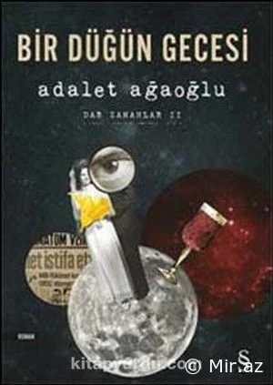 Adalet Ağaoğlu “Bir Düğün Gecesi / Dar Zamanlar 2 “PDF”