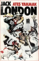 Jack London "Ateş Yakmak" PDF