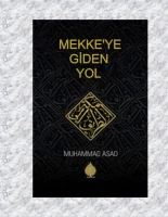 Muhammed Asad “Mekkeye Giden yol” PDF
