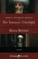 Kemal Beydilli “ Osmanlı Döneminde İmamlar ve Bir İmamın Günlüğü” PDF