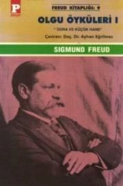 Sigmund Freud  “Olgu Öyküleri 1. Cilt” PDF