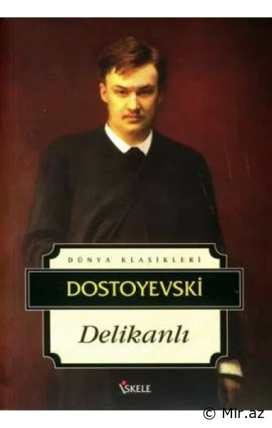 Fyodor Dostoyevski "Delikanlı" PDF