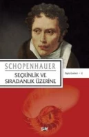 Arthur Schopenhauer "Seçkinlik Ve Sıradanlık Üzerine" PDF