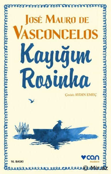 José Mauro De Vasconcelos "Qayığım Rosinha" PDF