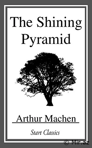 Arthur Machen “The Shining Pyramid” PDF