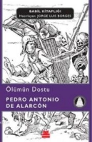 Pedro Antonio De Alarcon “Ölümün Dostu” PDF