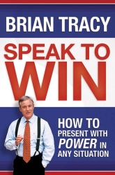 Brian Tracy "Speak to Win" PDF