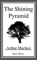 Arthur Machen “The Shining Pyramid” PDF