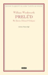 William Wordsworth “Prelüd - Bir Şairin Zihinsel Gelişimi” PDF
