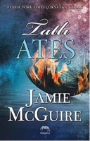 Jamie McGuire "Tatlı Ateş Serisi 3" PDF