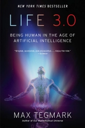 Max Tegmark "Life 3.0: Being Human in the Age of Artificial Intelligence" PDF