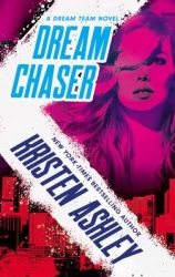 Kristen Ashley "Dream Chaser" PDF