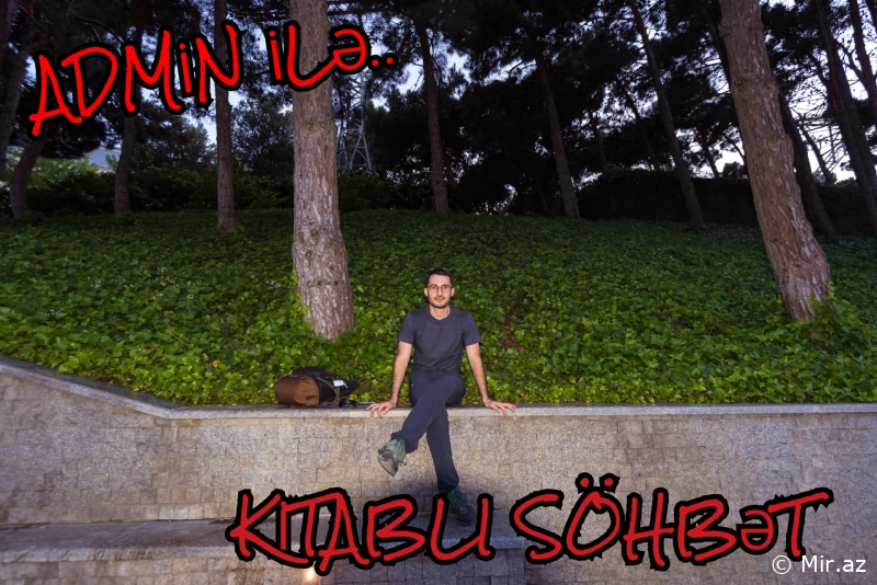 "ADMİN" İLƏ KİTABLI SÖHBƏT.. ??