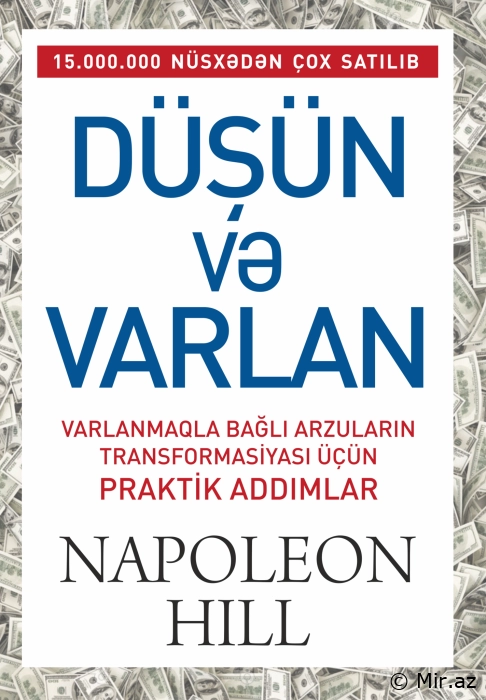 Napoleon Hill - Düşün və varlan