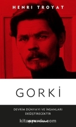 Henri Troyat "Gorki'nin Yaşamı" PDF
