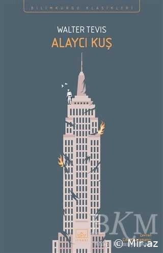 Walter Tevis - Alaycı Kuş (ithaki yayınları)