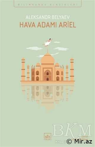 Aleksandr Belyaev - Hava Adamı Ariel (ithaki yayınları)