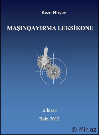Rezo Əliyev "Maşınqayırma leksikonu, II hissə" PDF
