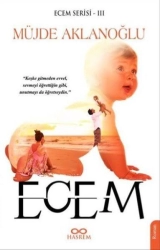 Müjde Aklanoğlu "Ecem Seriyası 3 - ECEM" PDF