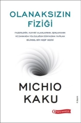 Michio Kaku "Olanaksızın Fiziği" PDF