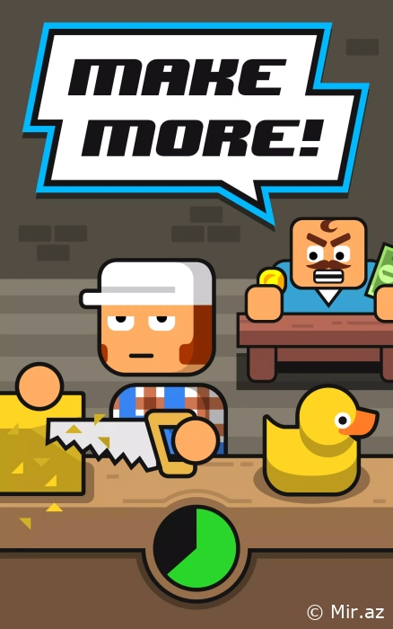 Make More! Mod APK