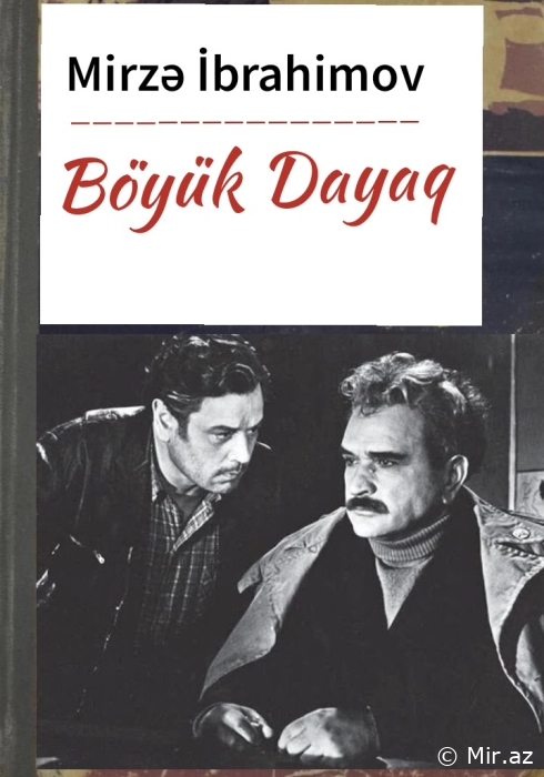 Mirzə İbrahimov "Böyük Dayaq" PDF