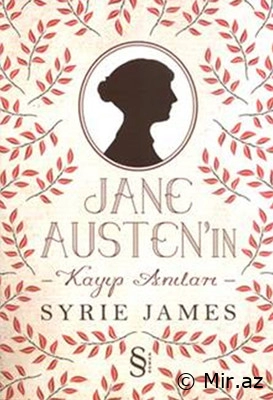 Syrie James "Jane Austenin İtmiş Xatirələri" PDF
