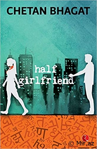 Chetan Bhagat "Half Girlfriend" PDF