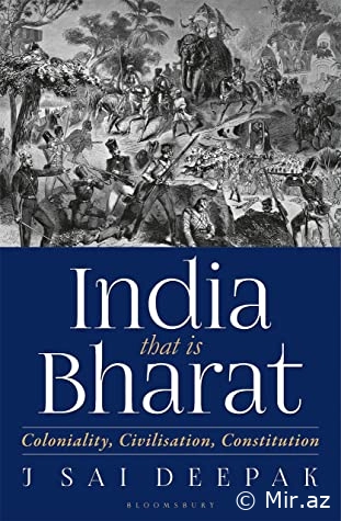 J. Sai Deepak "India that is Bharat: Coloniality, Civilisation, Constitution" PDF