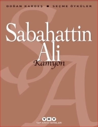 Sabahattin Ali "Kamyon" PDF
