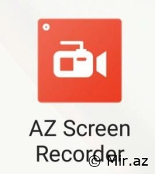 AZ Screen Recorder - No Root | APK Yüklə