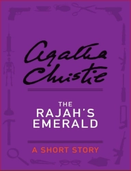 Agatha Christie "The Rajah's Emerald" PDF