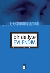 Hekimoğlu İsmail "Bir Deliyle Evlendim" PDF