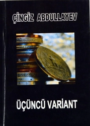 Çingiz Abdullayev "Üçüncü variant" PDF