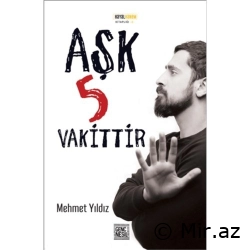Mehmet Yıldız "Aşk 5 Vakittir" PDF