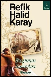 Refik Halid Karay "Bugünün Saraylısı" PDF