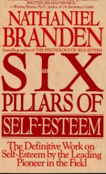 Nathaniel Branden "Six Pillars of Self-Esteem" PDF