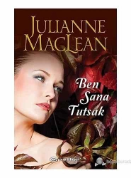 Julianne Maclean "Ben Sana Tutsak" PDF