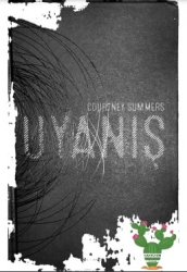 Courtney Summers "Uyanış" PDF
