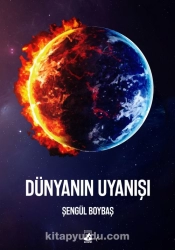 Şengül Boybaş "Dünyanın Uyanışı” PDF